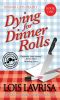 [Chubby Chicks Club Mystery 01] • Dying for Dinner Rolls